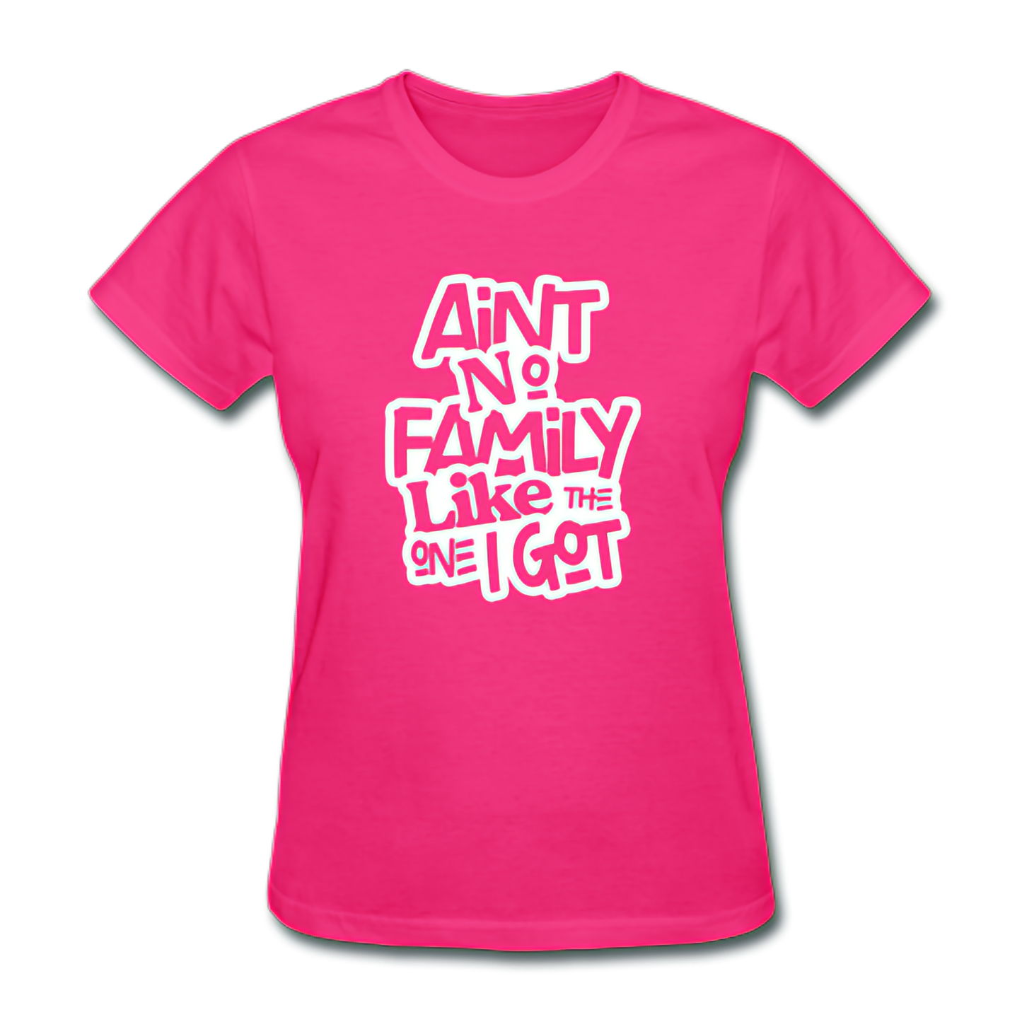 Ain't No Family Family T-Shirt