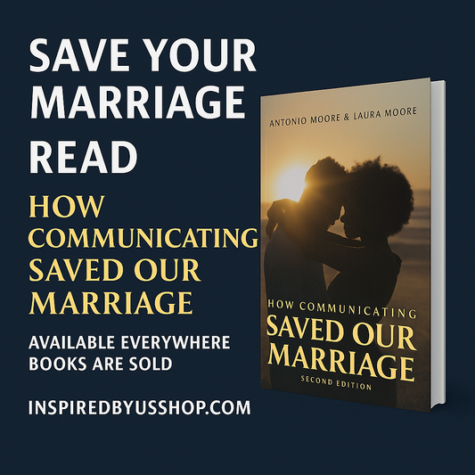 How Communicating Saved Our Marriage | 2nd Edition