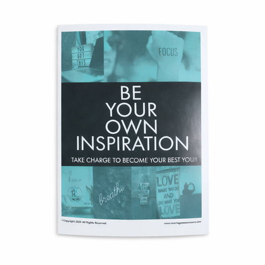 Be Your Own Inspiration