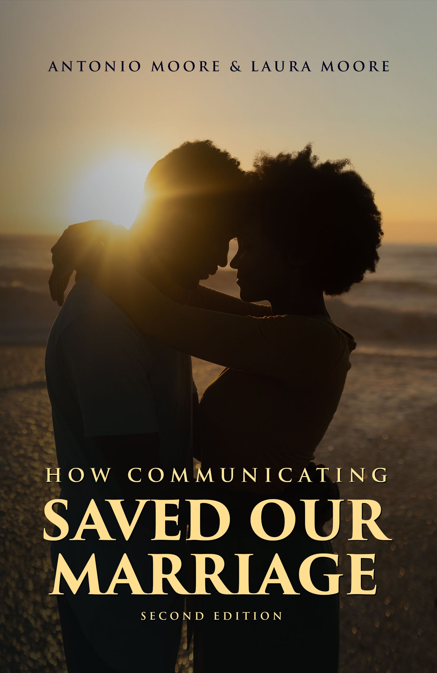 How Communicating Saved Our Marriage | 2nd Edition