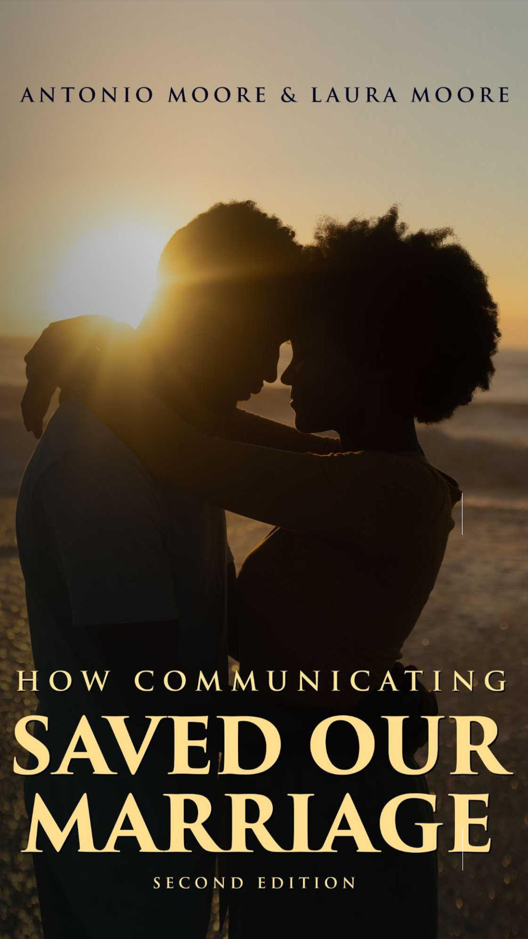 How Communicating Saved Our Marriage | 2nd Edition