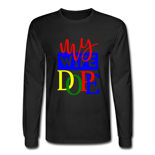 My Wife is Dope T-Shirt