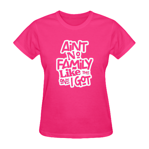 Ain't No Family Family T-Shirt