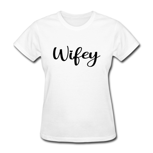 Wifey Short Sleeve T-Shirt