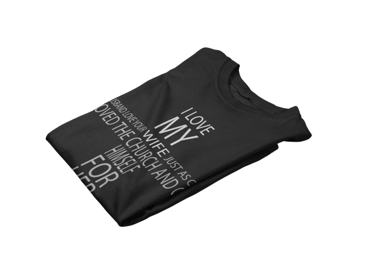 Husbands Love Your Wife - I Love My Wife Cross T-shirt